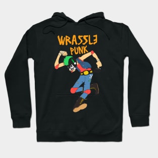 Wrastle punk Hoodie